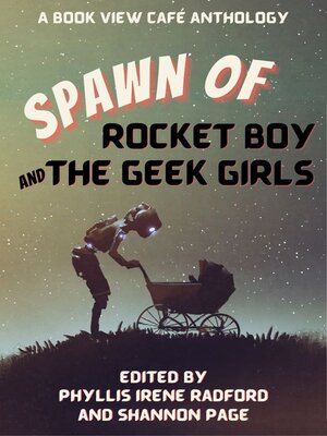 cover image of Spawn of Rocket Boy and the Geek Girls